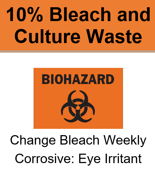 10% Bleach and Liquid Culture Waste (Avery 60506)